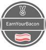 Earn your bacon